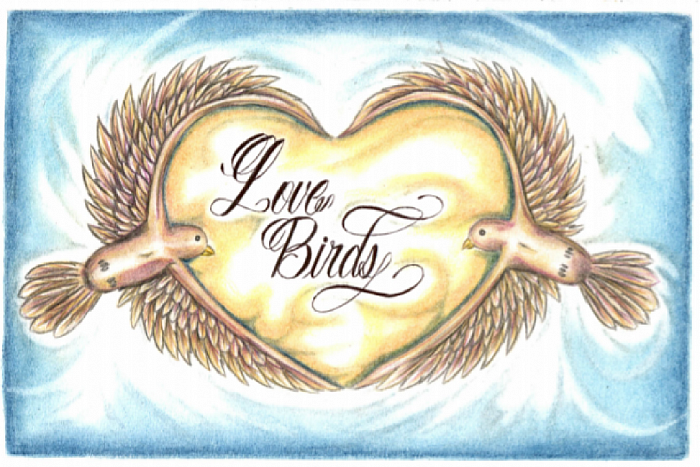 #005 "Love Birds" Prismacolor on Bristol 400 paper. Original work is not for sale.